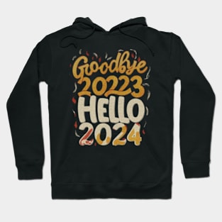 Goodbye 2023 hello  2024 Hoodie